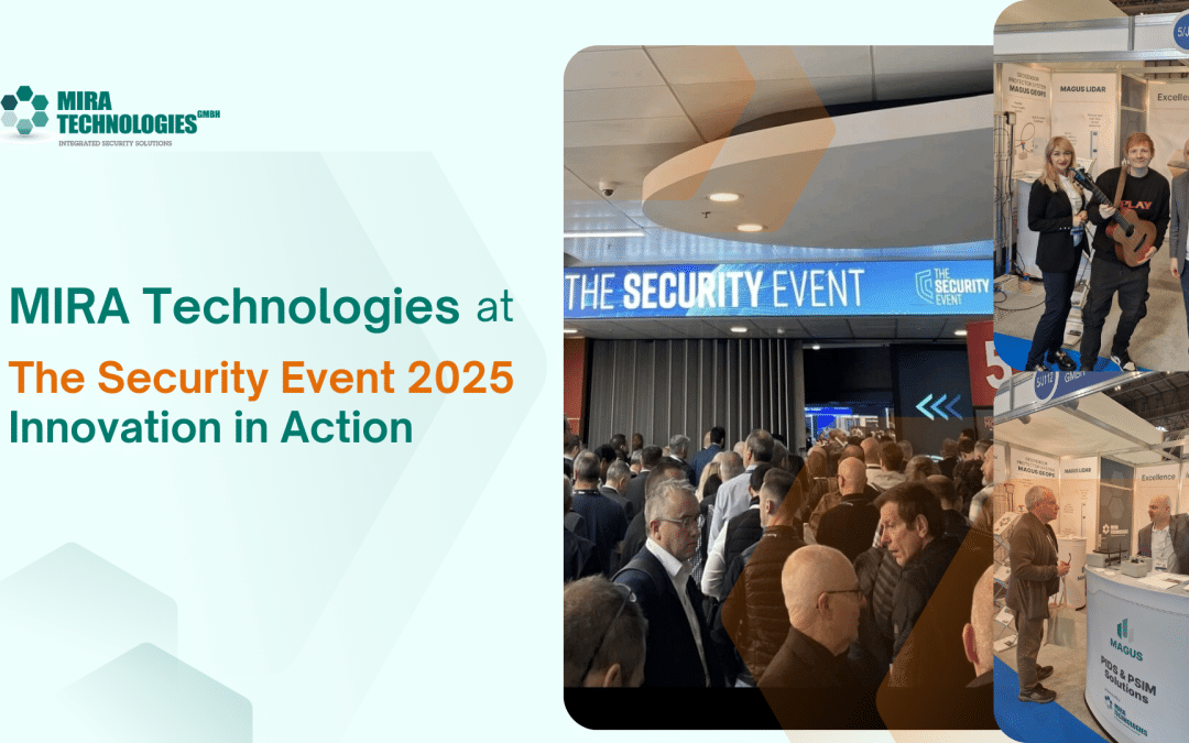 MIRA TECHNOLOGIES at The Security Event 2025 – Innovation in Action