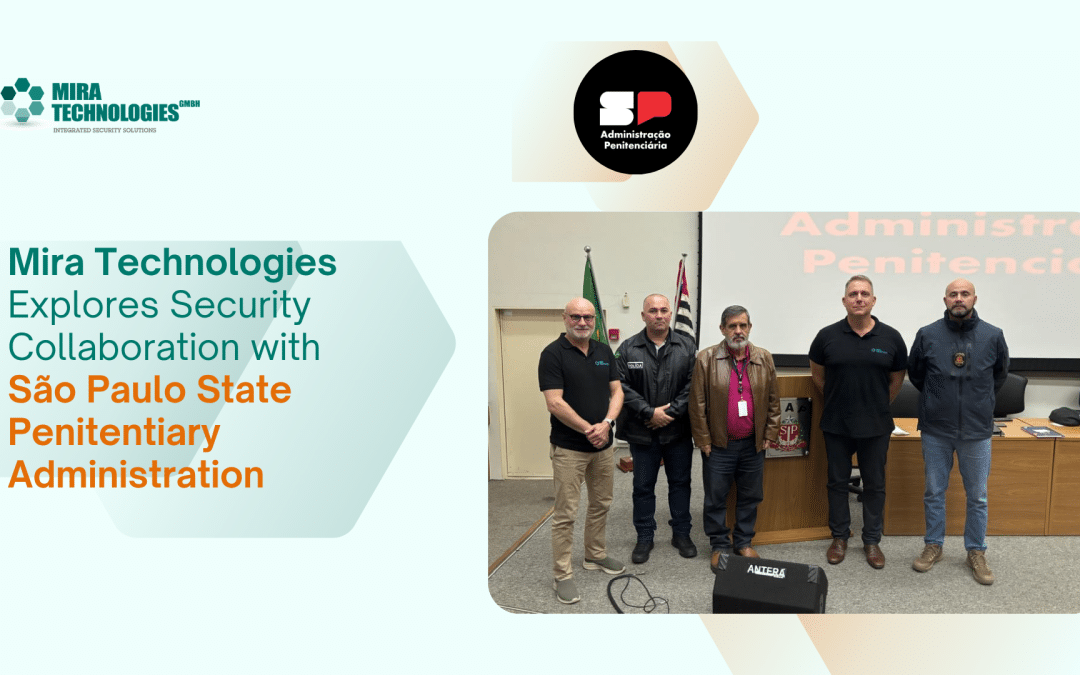 Mira Technologies Explores Security Collaboration with São Paulo State Penitentiary Administration