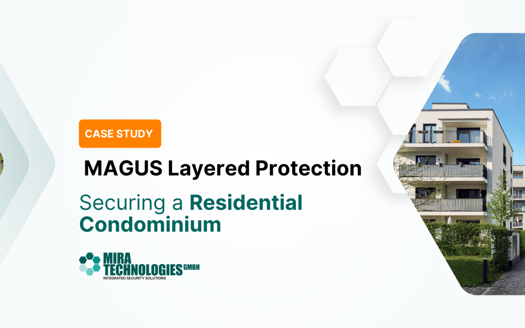 Securing a Residential Condominium with MAGUS Layered Perimeter Protection