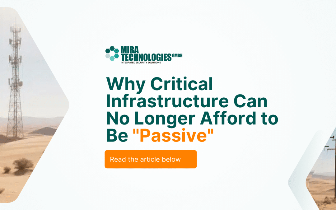 Why Critical Infrastructure Can No Longer Afford to Be “Passive”