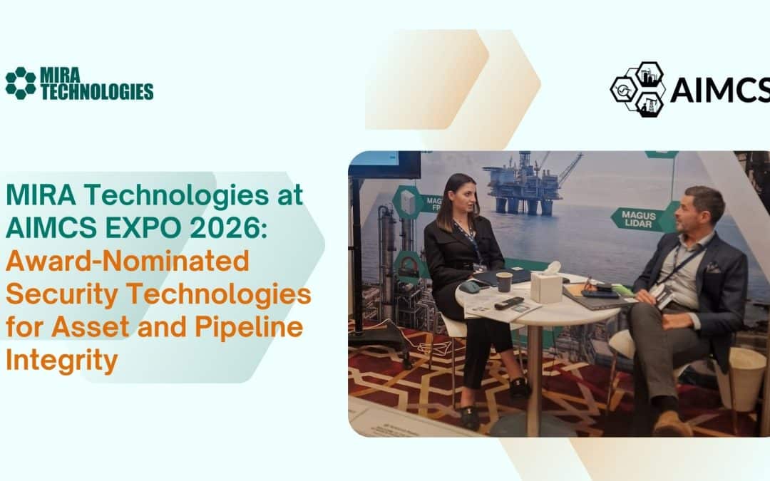MIRA Technologies at AIMCS EXPO 2026: Award-Nominated Security Technologies for Asset and Pipeline Integrity